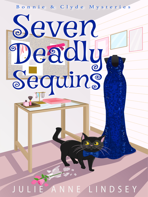 Title details for Seven Deadly Sequins by Julie Anne Lindsey - Available